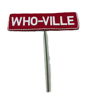 RED/WHT WHO-VILLE SIGN 6"X21"